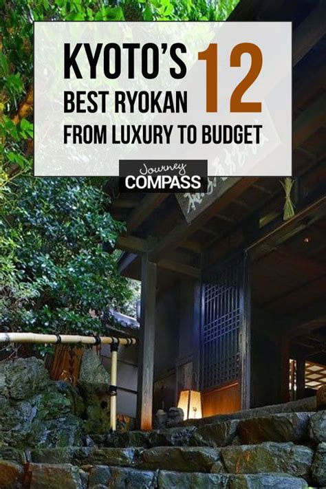 Where to Stay in Kyoto & The 17 Best Ryokan, From Luxury to Budget ...