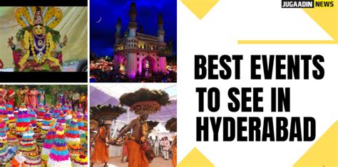 Best Events in Hyderabad to Explore | Jugaadin News