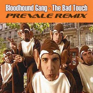 Bloodhound Gang - The Bad Touch (File, MP3, Single, Unofficial Release ...