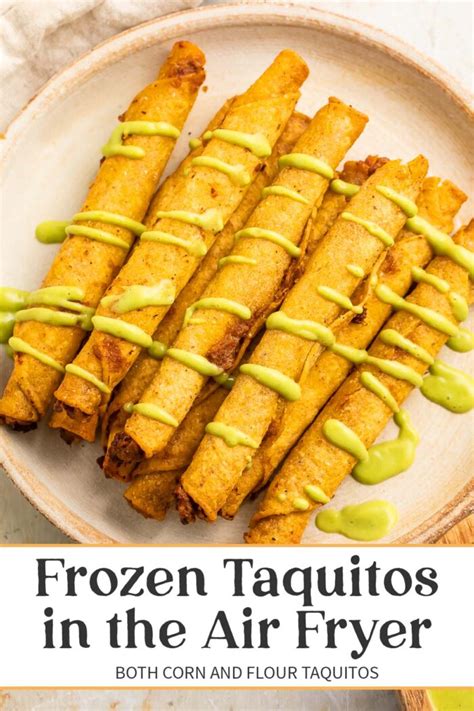 Frozen Taquitos in the Air Fryer (Corn or Flour!) - 40 Aprons