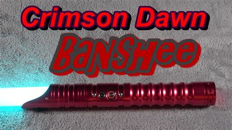 Crimson Dawn Banshee lightsaber review [Saber Sunday] - YouTube