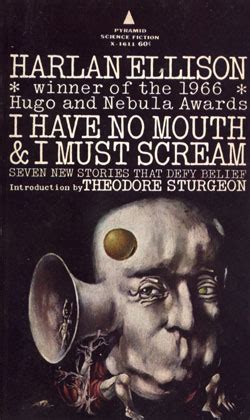 I Have No Mouth, and I Must Scream - Wikipedia