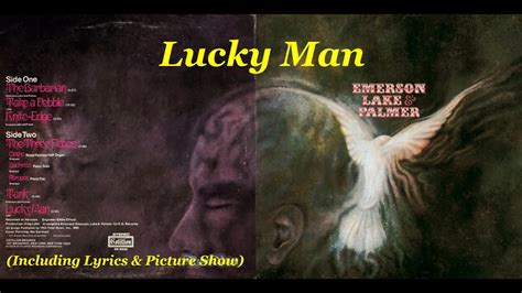 Emerson Lake & Palmer: Lucky Man: Lyrics & Picture Show - YouTube