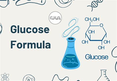 Glucose Chemical Formula: Equation, Properties, Structure