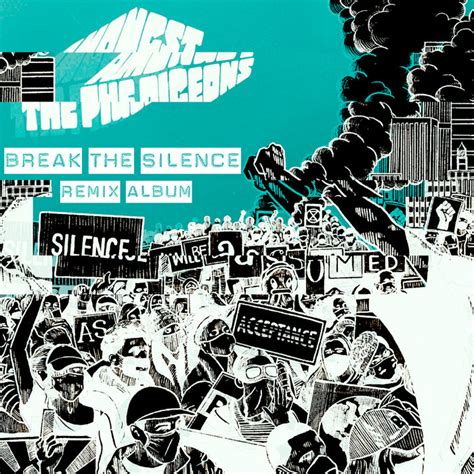 Break The Silence (remix album) | Amongst the Pigeons