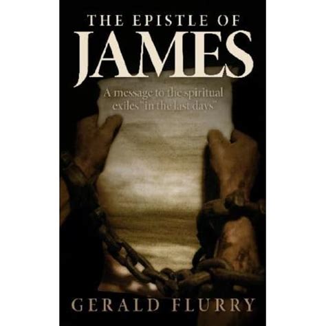 The Epistle of James by Gerald Flurry — Reviews, Discussion, Bookclubs ...