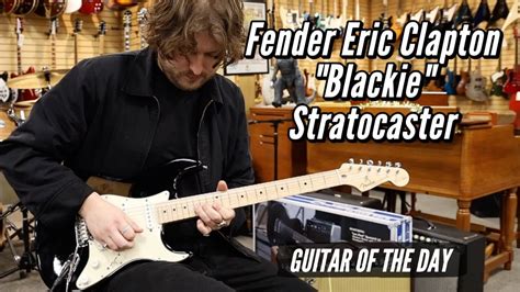 Fender Eric Clapton "Blackie" Stratocaster | Guitar of the Day Chords ...