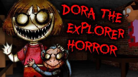 DORA IS DEAD! DORA THE EXPLORER HORROR GAME - YouTube