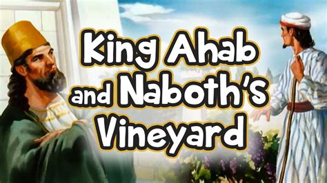 Elijah and Naboth's Vineyard - YouTube