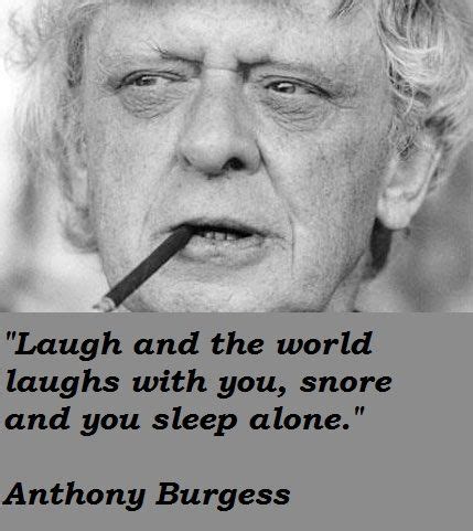 Anthony Burgess Quotes. QuotesGram