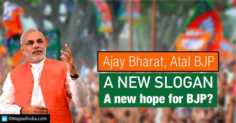 Ajay Bharat, Atal BJP- Will Modi's new slogan for 2019 be his Lok Sabha ...