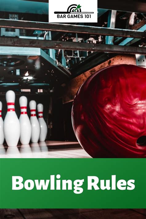 Ten-Pin Bowling Rules: Game Overview | Bar Games 101 | Bar games ...