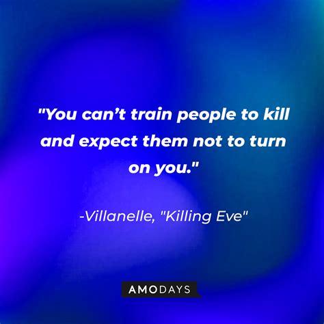 48 Villanelle Quotes from the Brilliantly Portrayed Psychopath in ...