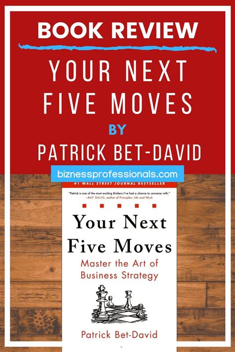 Book Review & Summary: Your Next Five Moves by Patrick Bet-David