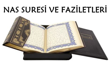 Nas Suresi, Nas Suresi Dinle, Okunuşu, Anlamı, Arapça ve Fazileti ...