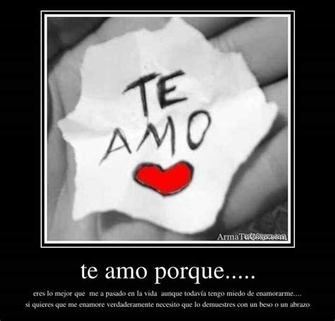 te amo porque.....