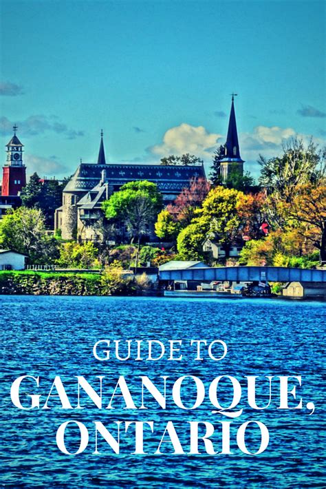 Things to do in Gananoque: Guide to the Gateway of the 1000 Islands ...