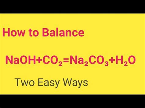 NaOH+CO2=Na2CO3+H2O Balanced Equation||Sodium hydroxide +Carbodioxide ...