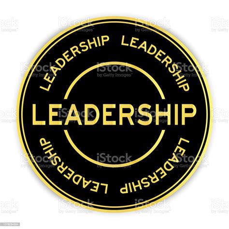 Black And Gold Color Round Sticker With Word Leadership On White ...