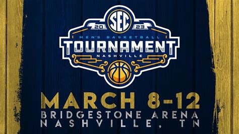 2023 SEC Men's Basketball Tournament | Bridgestone Arena