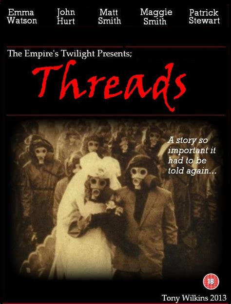 Threads (Movie) | Th Empire's Twilight Wiki | FANDOM powered by Wikia