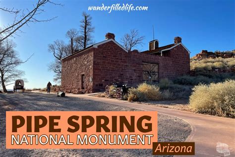 Visiting Pipe Spring National Monument - Our Wander-Filled Life