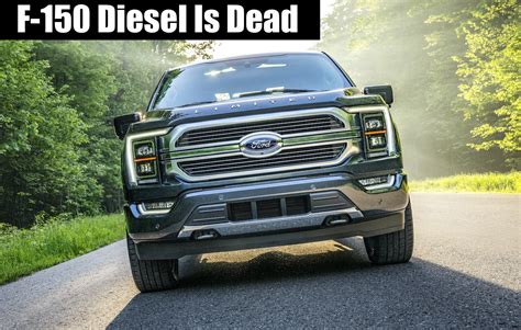 Officially CONFIRMED: Ford F-150 Diesel is Gone! - The Fast Lane Truck