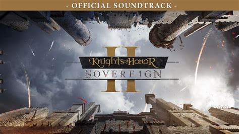 Knights of Honor II: Sovereign Soundtrack - Epic Games Store