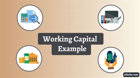 Working Capital Example | Top 4 Examples of Working Capital