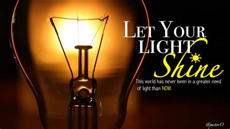 Let Your Light Shine