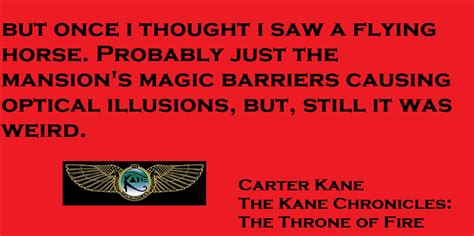 Throne of Fire Quote - The Kane Chronicles Photo (23305294) - Fanpop