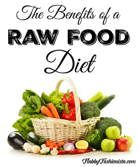 Raw Food Diet: The Benefits of Eating Raw Plant Based Foods