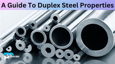 A Guide To Duplex Steel Properties