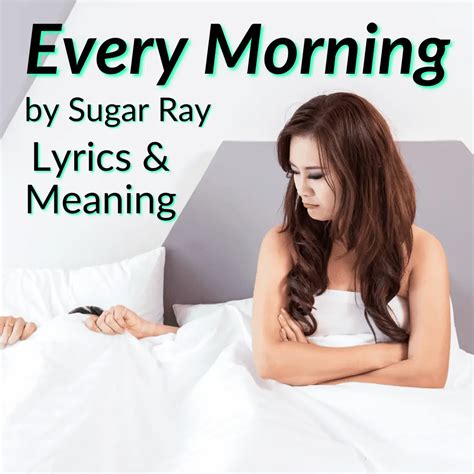 "Every Morning" Lyrics & Meaning (Sugar Ray)