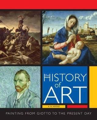 The History of Art: The Essential Guide to Painting Through the Ages by ...