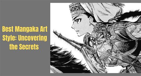 Best Mangaka Art Style: Uncovering the Secrets