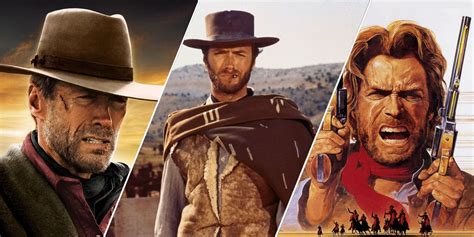 Clint Eastwood’s 10 Best Western Characters, Ranked