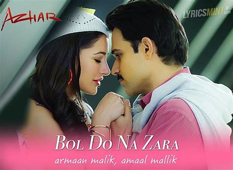 BOL DO NA ZARA LYRICS - Azhar | Armaan Malik, Emraan Hashmi