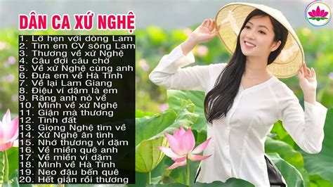 Lỡ Hẹn Với Dòng Lam, Tìm Em Câu Ví Sông Lam - Những khúc Dân ca xứ Nghệ ...