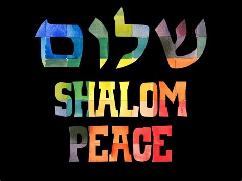 172 best Shalom Peace שָׁלוֹם images on Pinterest | Shabbat shalom ...