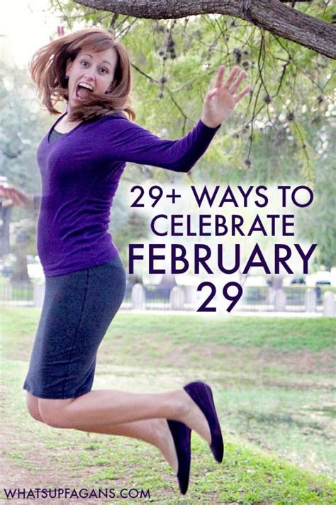 29+ Ideas to Celebrate Leap Year Day for Adults & Kids | Leap year ...