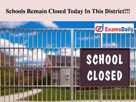 Schools Remain Closed Today In This District!!! Check The Reason Behind ...