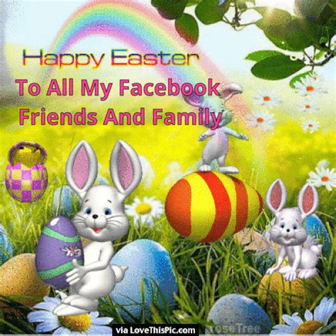 Happy Easter To All My Facebook Friends And Family Pictures, Photos ...