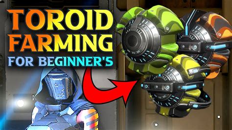 Warframe Toroid Farming Guide For Beginner's - YouTube