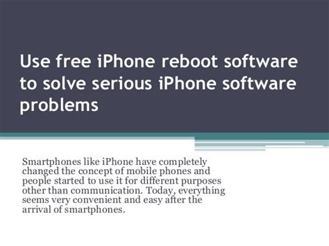 Use free iPhone reboot software to solve serious iPhone software problems