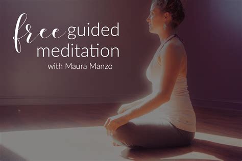 Free Guided Meditation with Maura Manzo - Yoga Home