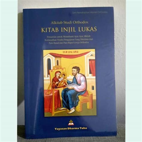 Promo Alkitab Studi Orthodox Kitab Injil Lukas Diskon 23% Di Seller ...