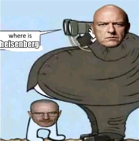 where is heisenberg - Meme subido por ElectricityMan :) Memedroid