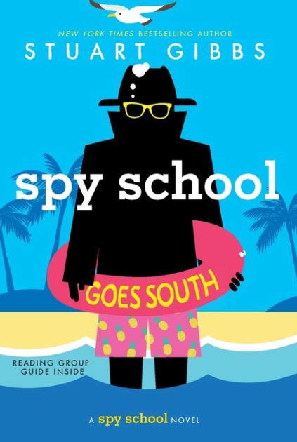 Spy School Goes South (Spy School Series #6) by Stuart Gibbs, Paperback ...