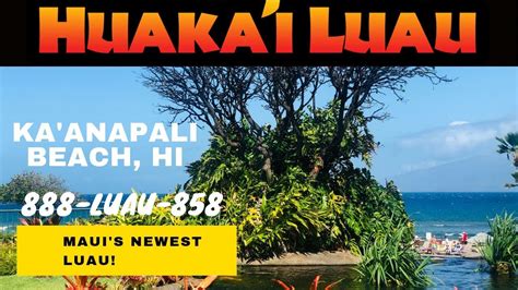 Huakai Luau Kaanapali Beach Club Maui Best Luau Kaanapali | Maui ...